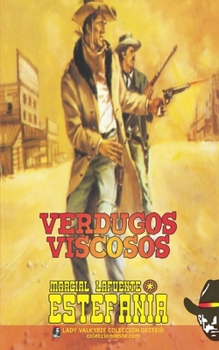 Paperback Verdugos viscosos (Colección Oeste) [Spanish] Book