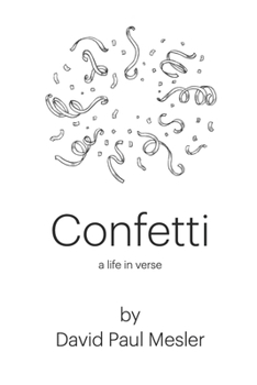 Paperback Confetti: A Life In Verse Book