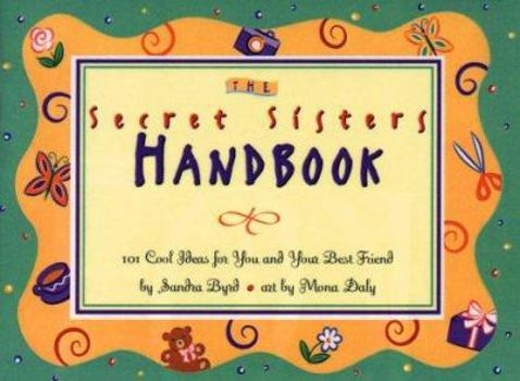 Paperback The Secret Sisters Handbook Book
