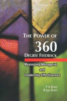 The Power of 360 Degree Feedback: Maximizing Managerial and Leadership Effectiveness (Response Books)