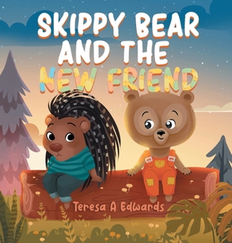 Hardcover Skippy Bear And The New Friend Book