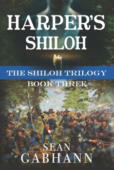 Paperback Harper's Shiloh: A Novel of the First Bloodiest Battle Book