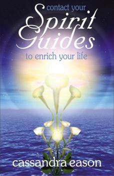 Paperback Contact Your Spirit Guides: To Enrich Your Life Book