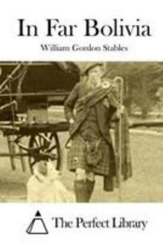 Paperback In Far Bolivia Book