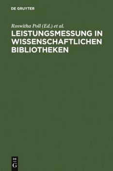 Hardcover Leistungsmessung in Wissenschaftlichen Bibliotheken: Internationale Richtlinien (German Edition) Book