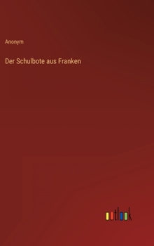 Hardcover Der Schulbote aus Franken [German] Book