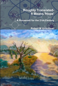 Paperback Roughly Translated- It Means 'Hope' Book