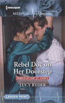 Rebel Doc on Her Doorstep - Book #1 of the Rebels of Port St. John's