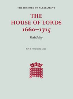 Hardcover The House of Lords, 1660-1715 5 Volume Hardback Set Book