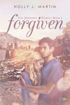 Forgiven (The Johnson Family Book 5)
