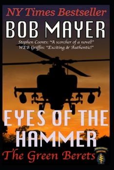 Eyes of the Hammer - Book #6 of the Green Berets chronological