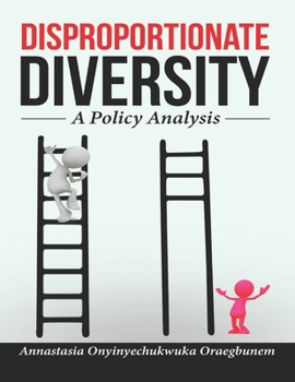 Paperback Disproportionate Diversity: A policy analysis Book