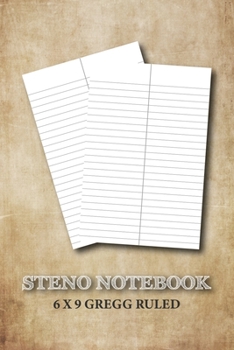 Steno Notebook 6x9 Gregg Ruled: Blank Gregg Shorthand Practice Paper Notebook