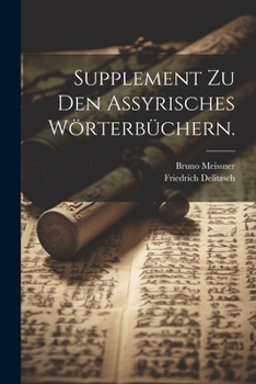 Paperback Supplement zu den Assyrisches Wörterbüchern. [German] Book