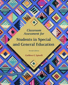 Paperback Classroom Assessment for Students in Special and General Education Book