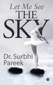 Paperback Let Me See The Sky Book