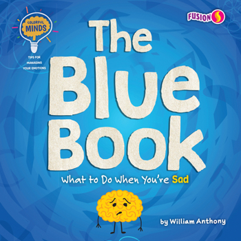 Paperback The Blue Book: What to Do When You're Sad Book