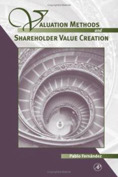 Hardcover Valuation Methods and Shareholder Value Creation Book