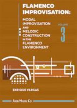 Spiral-bound Flamenco Improvisation - Vol. 3 Book