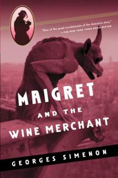 Paperback Maigret and the Wine Merchant (Maigret Mystery Series) Book