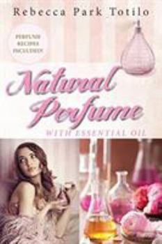 Paperback Natural Perfume With Essential Oil Book
