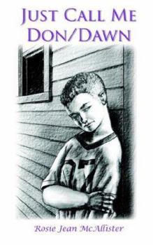 Paperback Just Call Me Don/Dawn Book