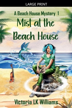 Mist at the Beach House (A Beach House Mystery)