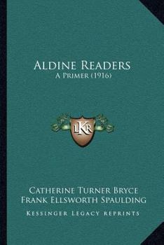 Paperback Aldine Readers: A Primer (1916) Book