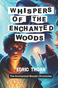 Paperback Whispers of the Enchanted Woods Book