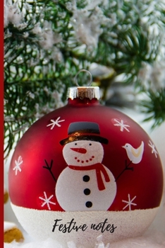 Festive Notes: Lined Notebook Journal, 120 pages, A5 sized