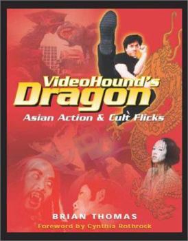 Paperback Video Hound's Dragon: Asian Action & Cult Flicks Book
