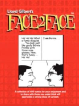 Paperback Lloyd Gilbert's Face2Face Book