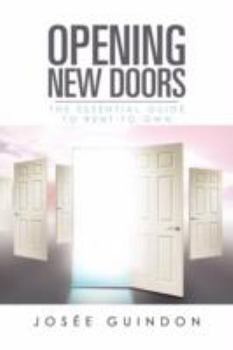 Paperback Opening New Doors: The Essential Guide to Rent-To-Own Book