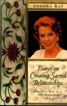 Paperback Essays on Creating Sacred Relationships Book