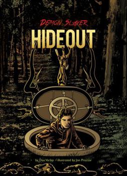 Book 1: Hideout - Book #1 of the Demon Slayer