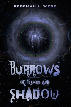 Paperback Burrows of Blood and Shadow Book