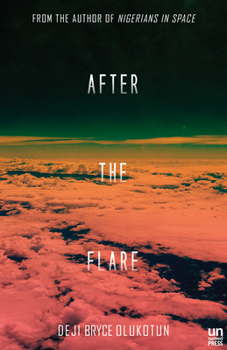 After the Flare - Book #2 of the Nigerians in Space