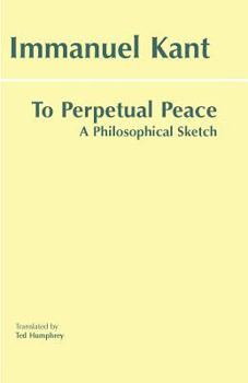 Paperback To Perpetual Peace: A Philosophical Sketch Book