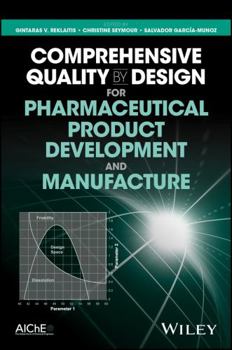 Hardcover Comprehensive Quality by Design for Pharmaceutical Product Development and Manufacture Book