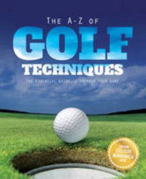 Hardcover The to Z of Golf Techniques Book