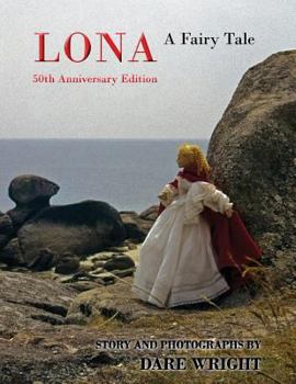 Paperback Lona: A Fairy Tale: 50th Anniversary Edition Book
