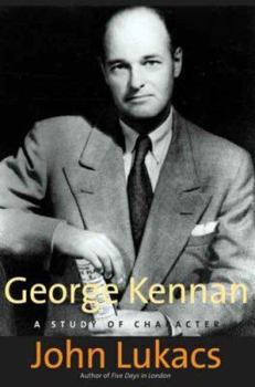 Hardcover George Kennan: A Study of Character Book