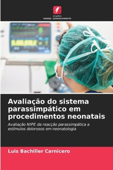 Paperback Avaliação do sistema parassimpático em procedimentos neonatais [Portuguese] Book