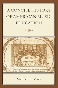Paperback Concise History of American Music Education Book