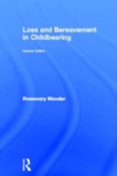 Hardcover Loss and Bereavement in Childbearing Book