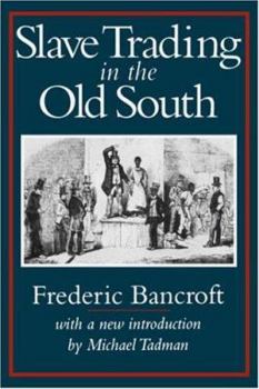 Paperback Slave Trading in the Old South Book