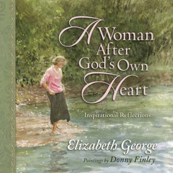 Hardcover A Woman After God's Own Heart Book