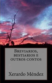 Paperback Breviarios, bestiarios e outros contos [Galician] Book