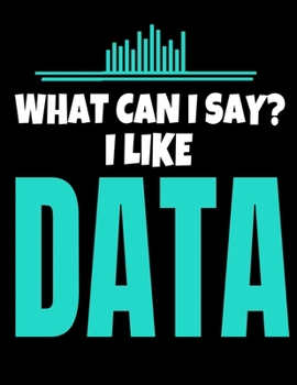 Paperback What Can I Say I Like Data: Daily Planner 2020 - Gift For Computer Data Science Related People. Book