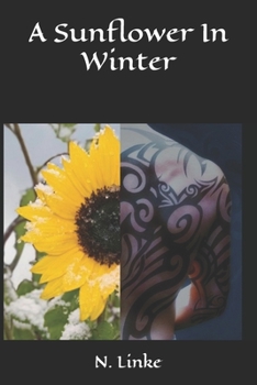 Paperback A Sunflower In Winter Book